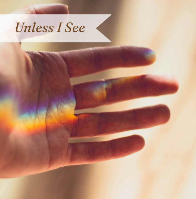 Unless I See Sermon at FUMC