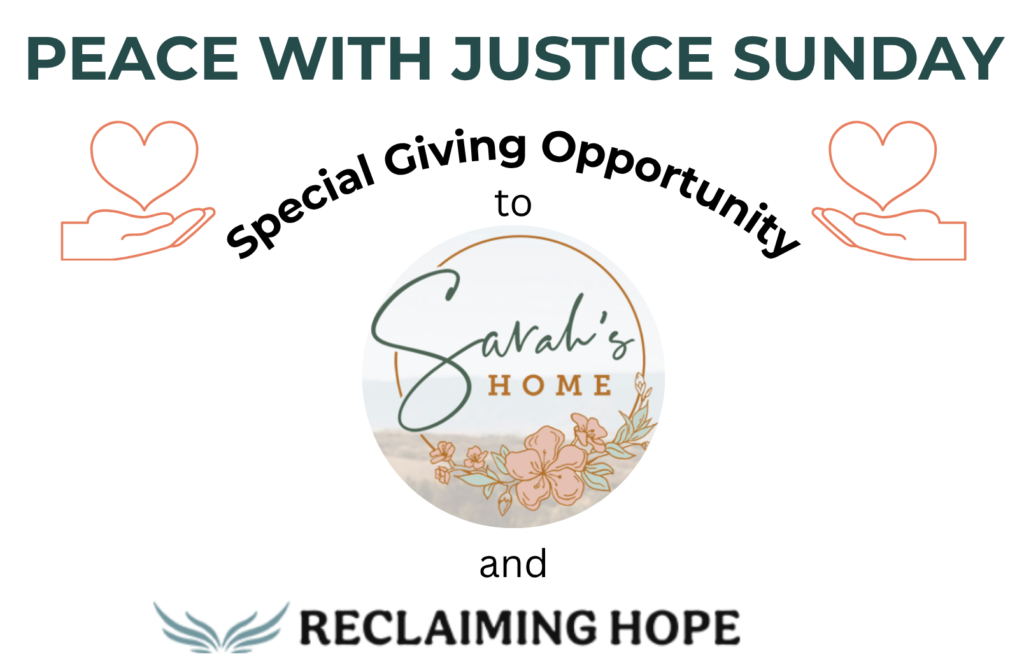 Peace with Justice Sunday Sarah's Home and Reclaiming Hope